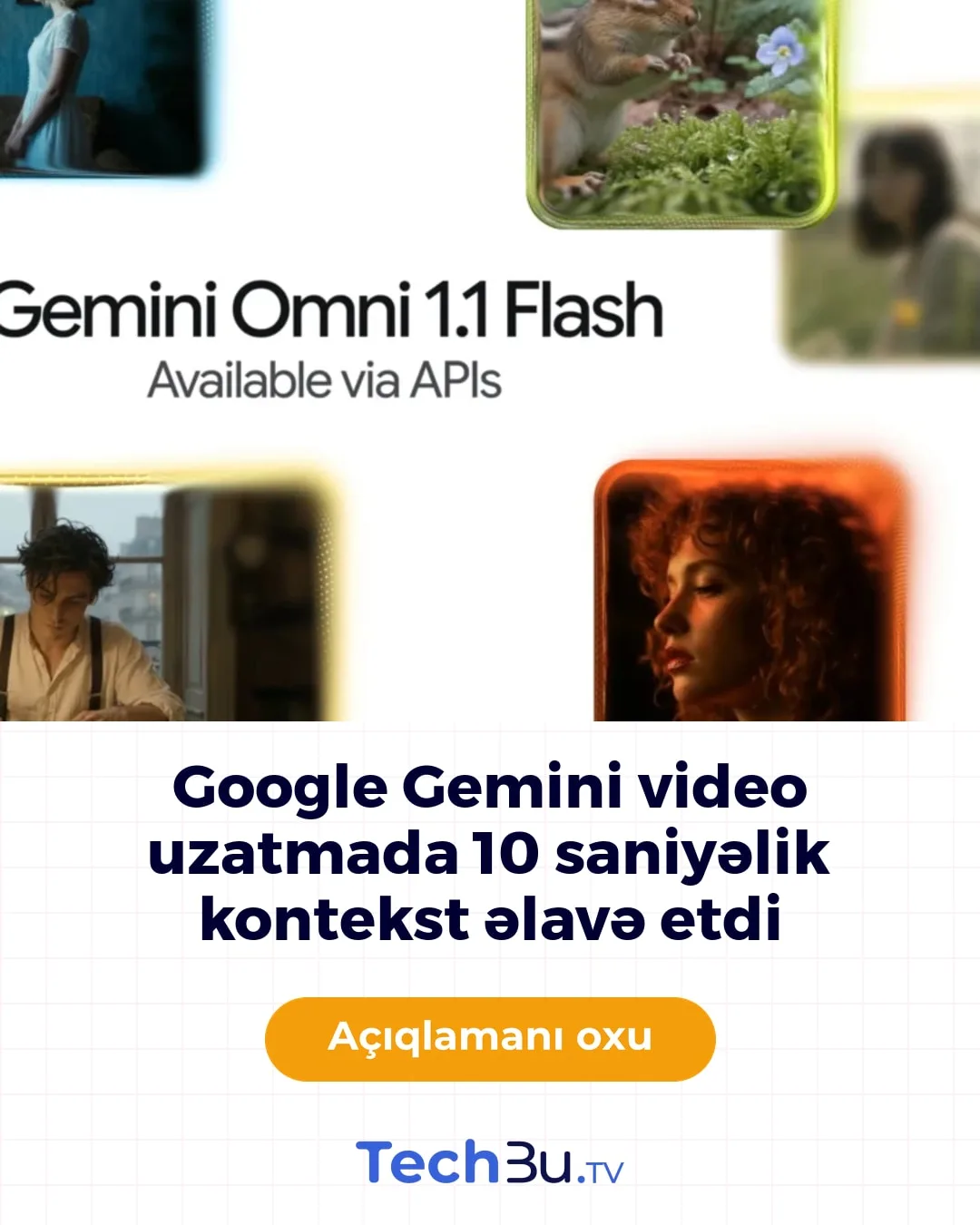 Gemini Omni 1.1 Flash: video generasiyasının yeni imkanları