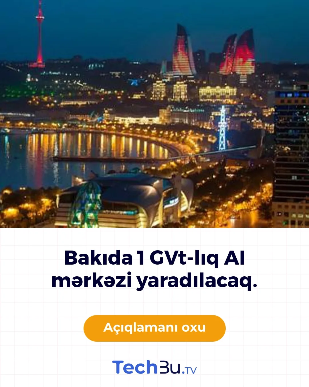 Bakıda 1 GVt AI hesablama platforması planlaşdırılır