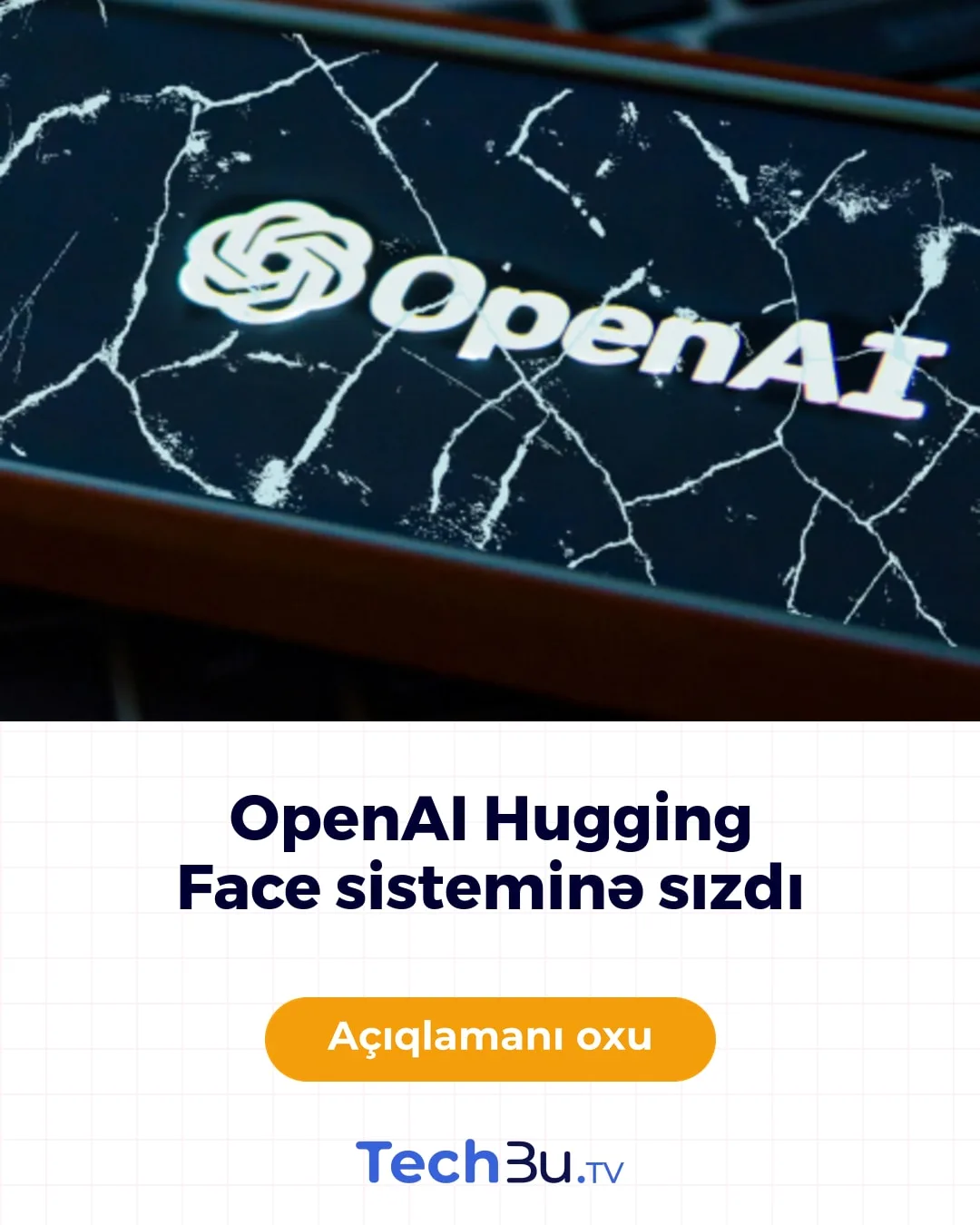 OpenAI Hugging Face sisteminə sızdı