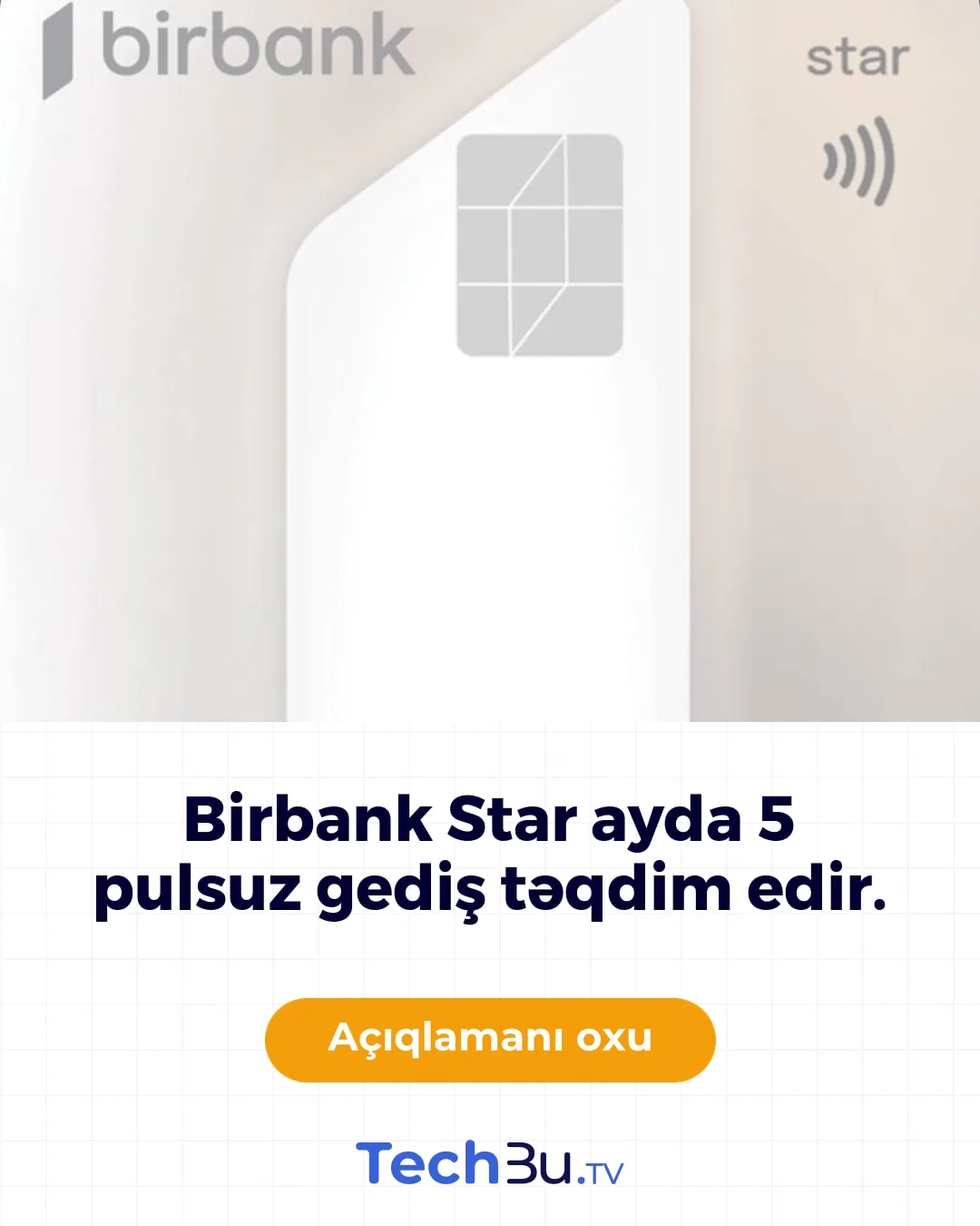 Birbank Star kartı ilə ictimai nəqliyyatda pulsuz gedişlər