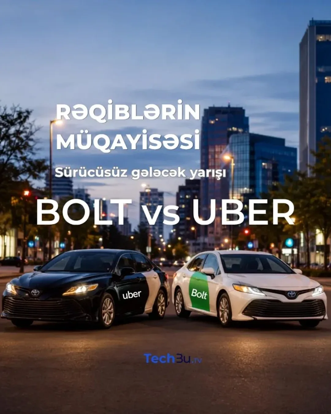 Rəqiblərin Müqayisəsi – Bolt vs Uber