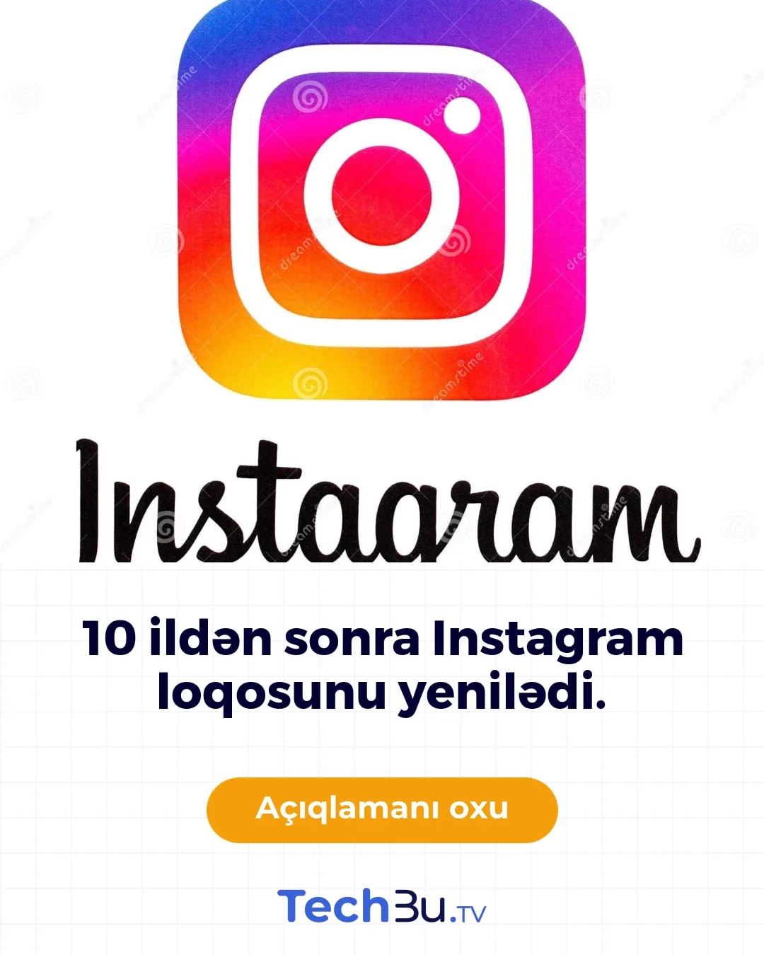 Instagram 10 il sonra mətn loqosunu yenilədi