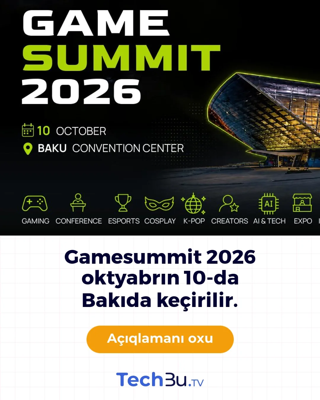 Gamesummit 2026 oktyabrın 10-da Bakıda keçirilir.