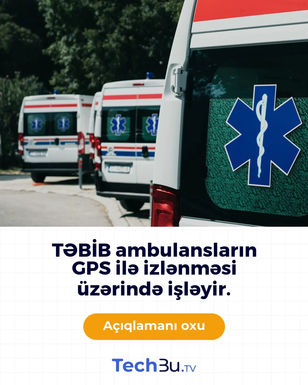Təcili yardım maşınlarını telefondan izləmək mümkün ola bilər