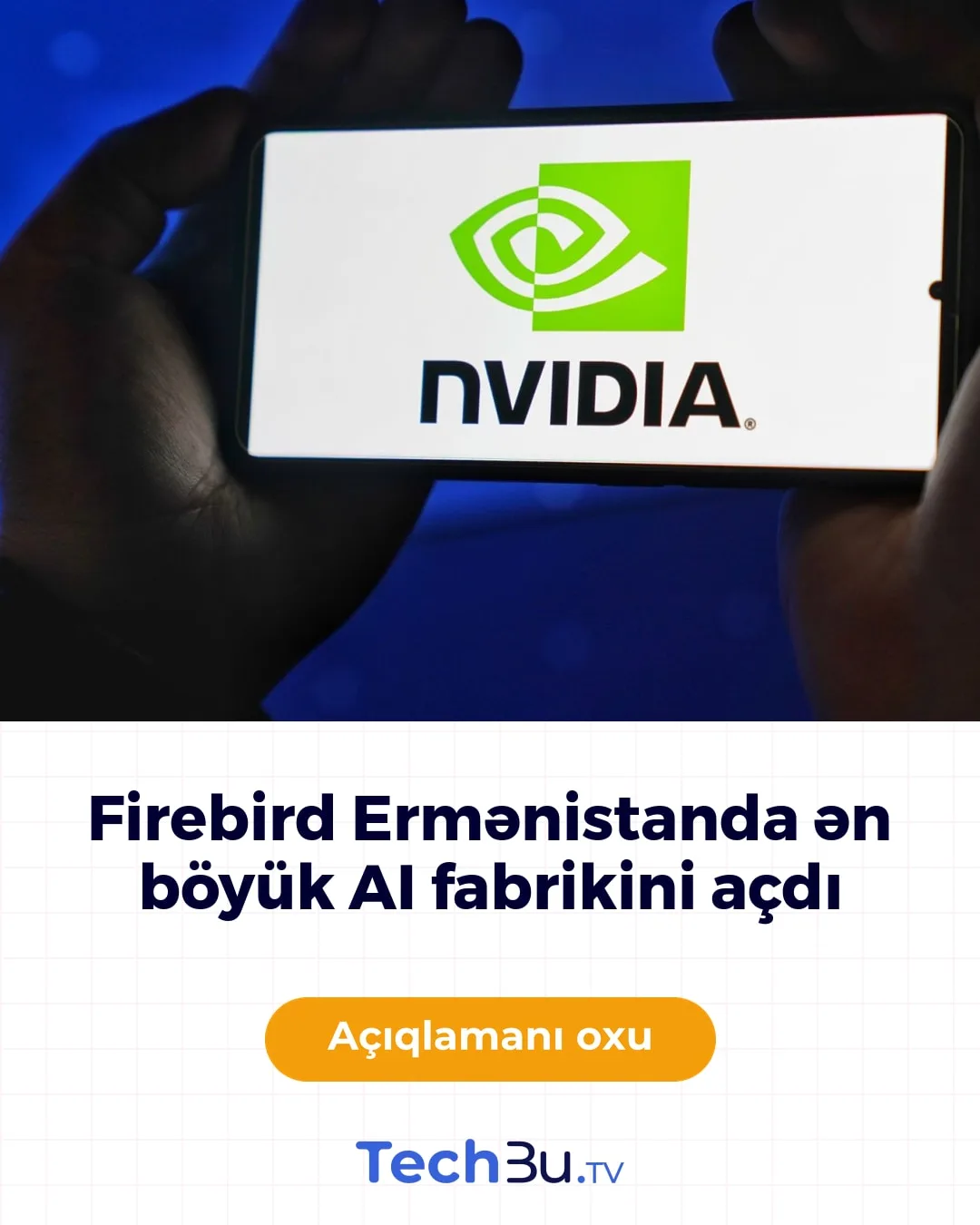 Firebird Ermənistanda ən böyük AI fabrikini açdı