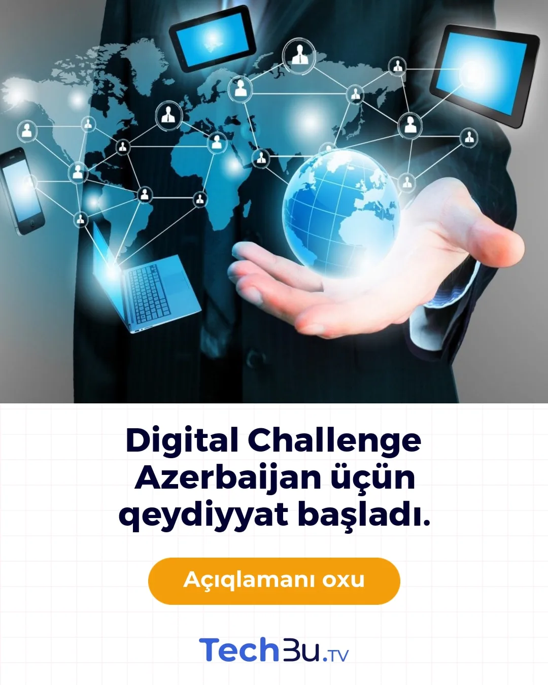 Digital Challenge Azerbaijan qeydiyyatı başladı