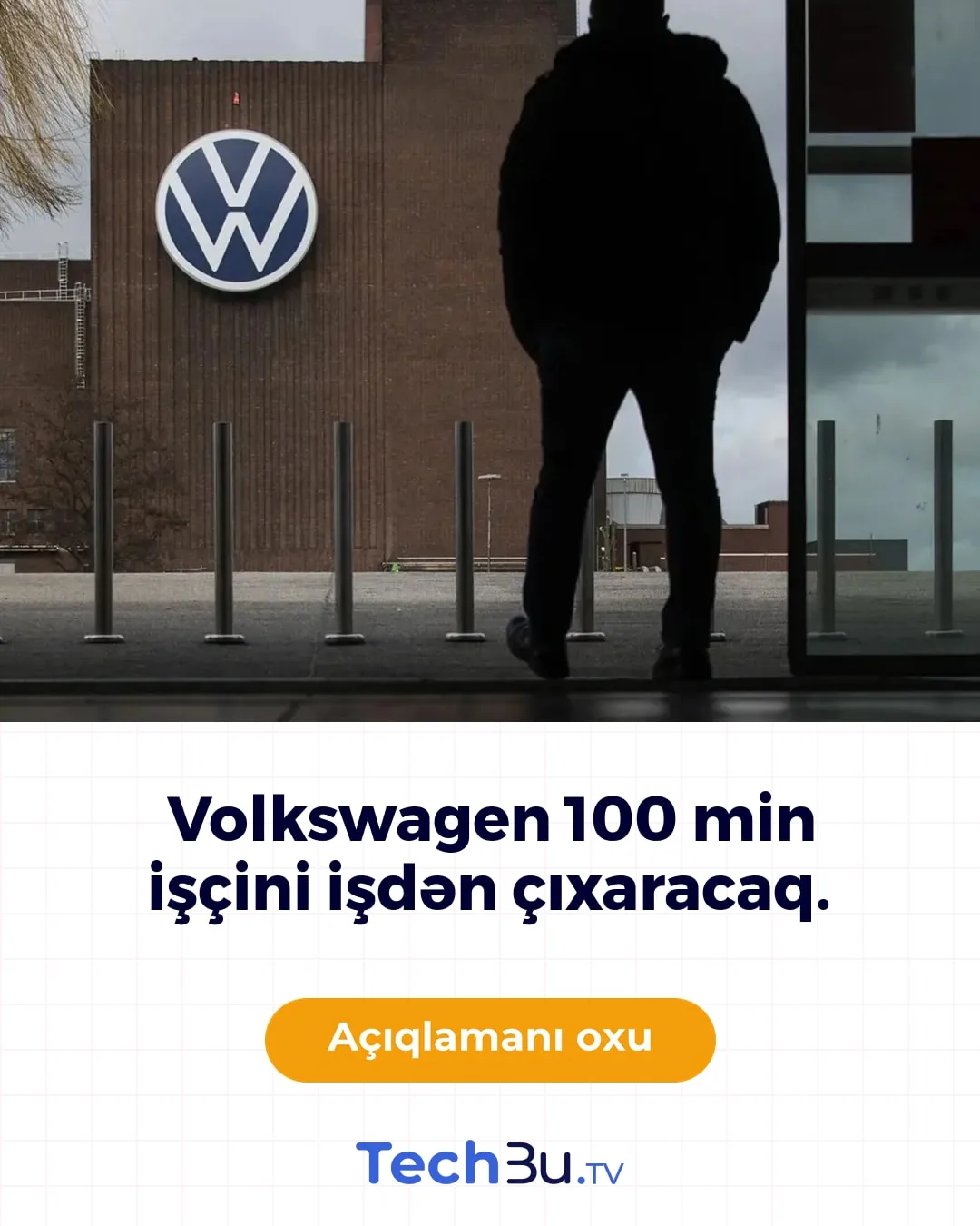 Volkswagen 100 min işçini işdən çıxaracaq.