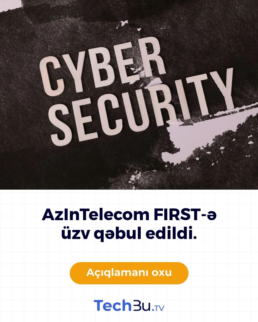 AzInTelecom FIRST təşkilatına üzv oldu