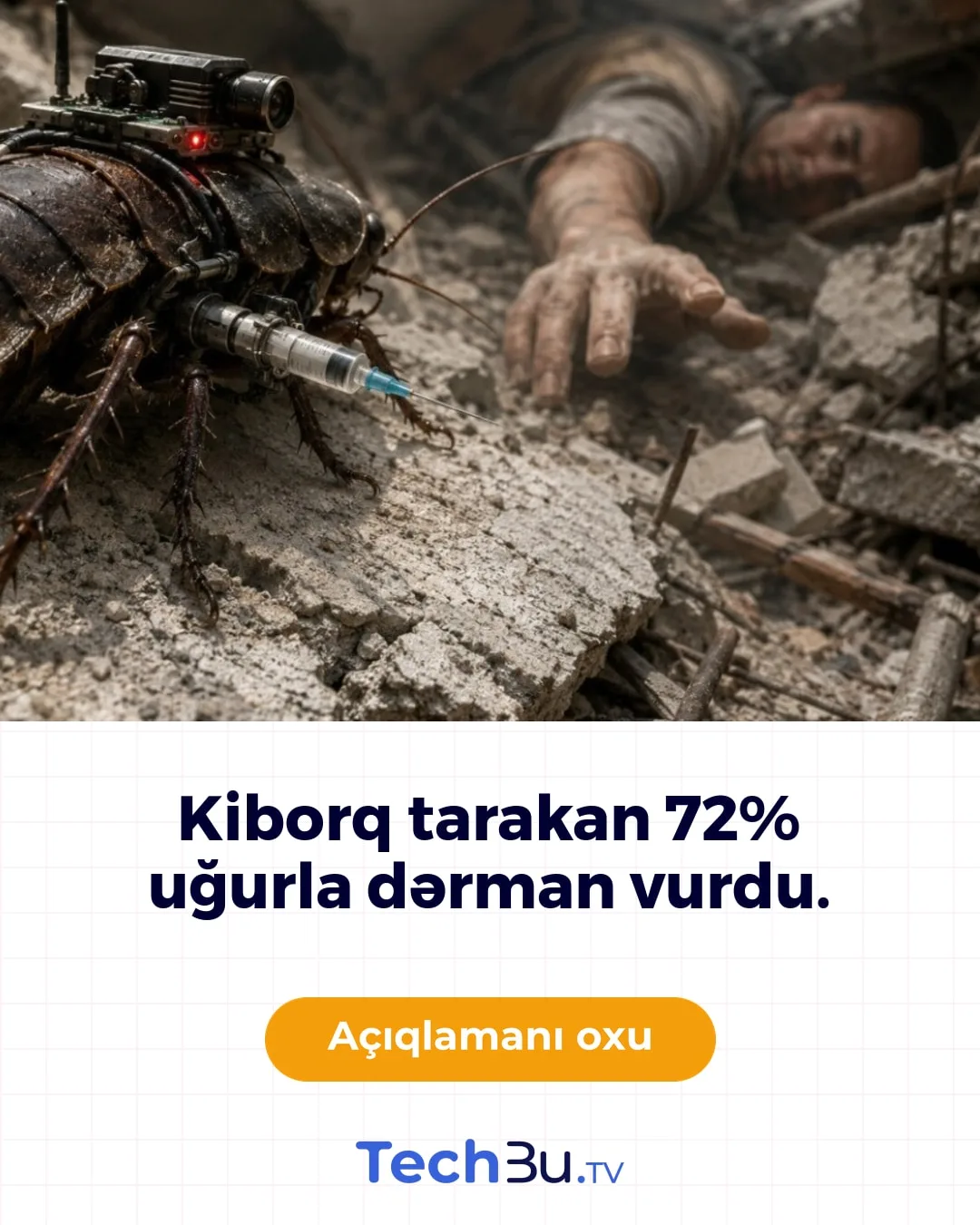 Kiborq tarakan 72% uğurla dərman vurdu.